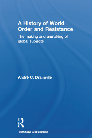 History of World Order and Resistance