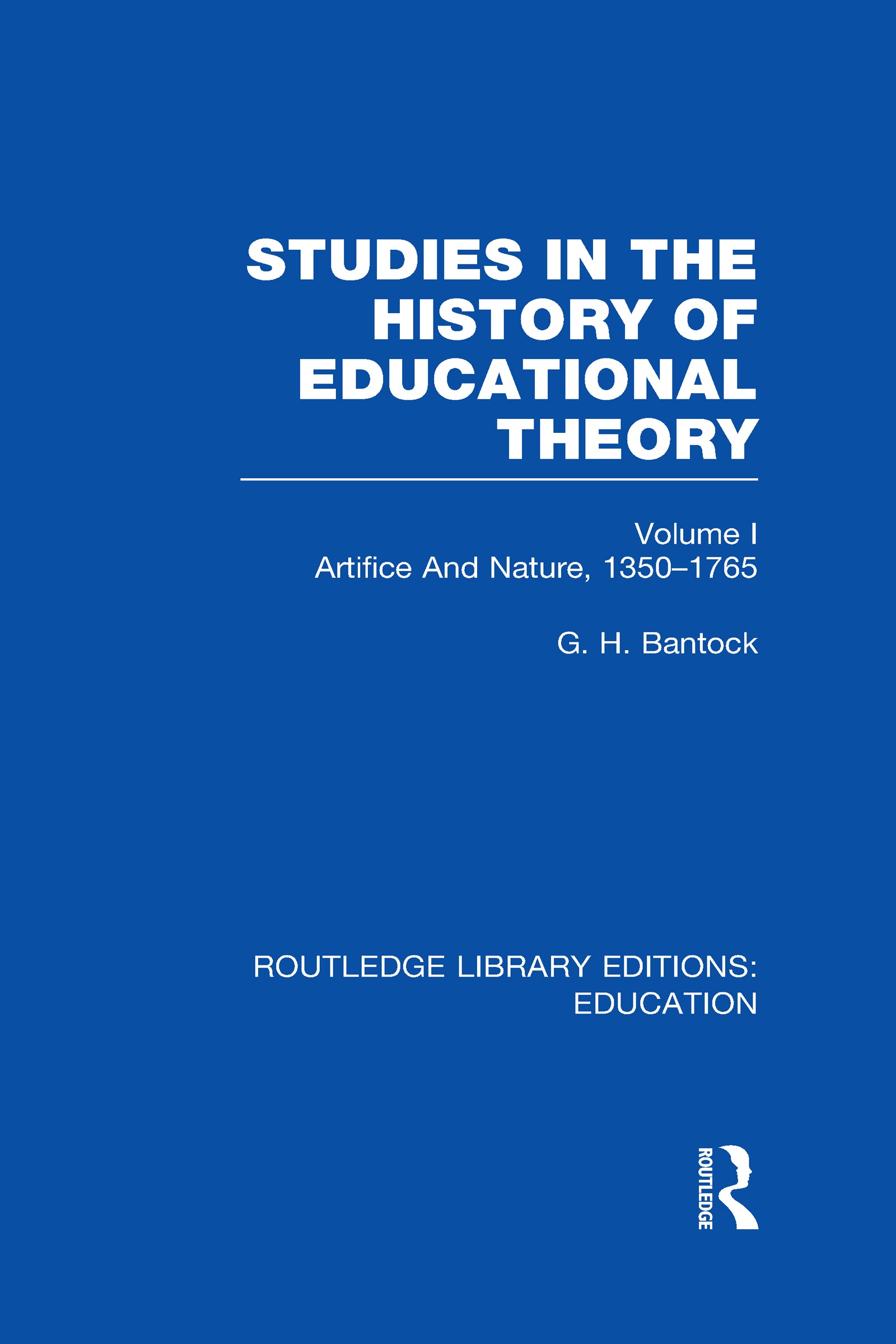 Studies in the History of Educational Theory Vol 1 (RLE Edu H)