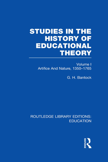 Studies in the History of Educational Theory Vol 1 (RLE Edu H)