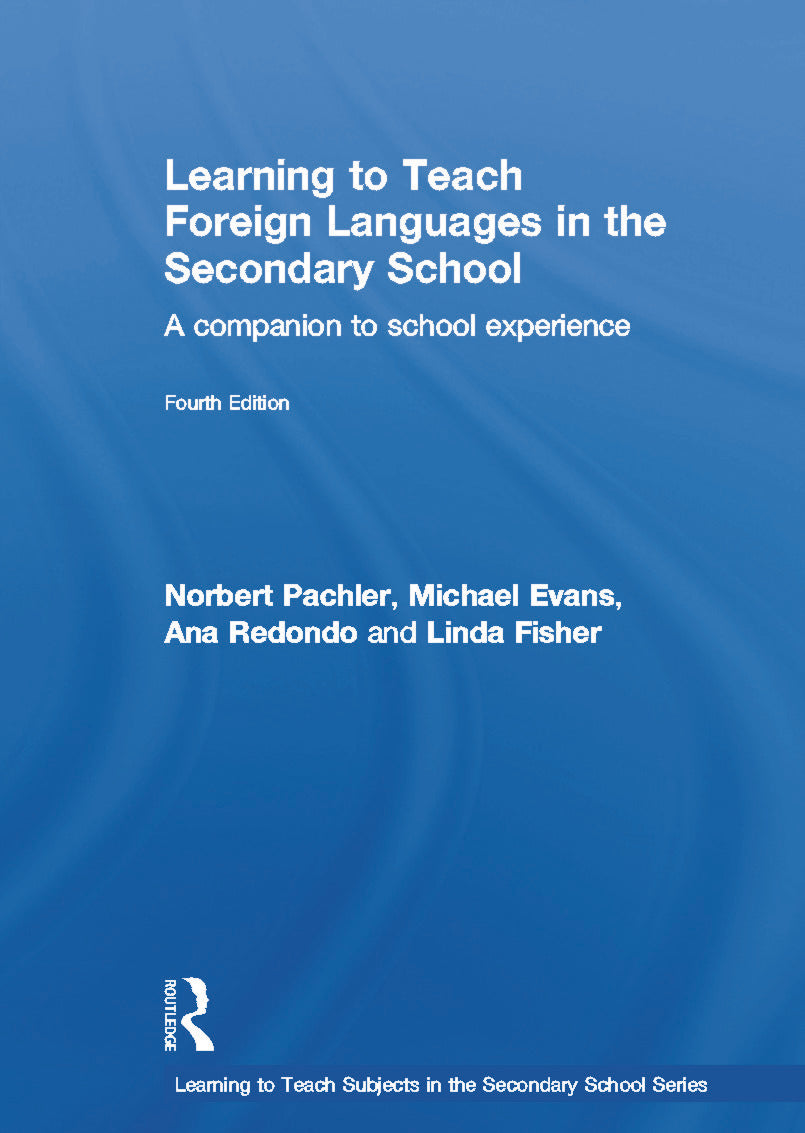 Learning to Teach Foreign Languages in the Secondary School