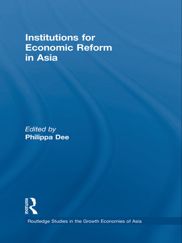 Institutions for Economic Reform in Asia