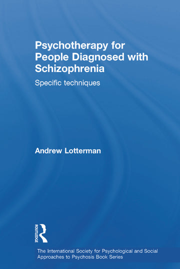 Psychotherapy for People Diagnosed with Schizophrenia
