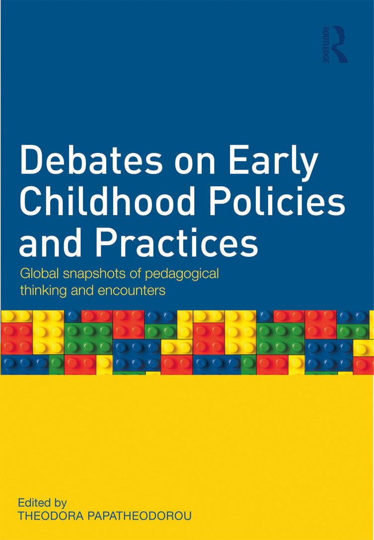 Debates on Early Childhood Policies and Practices