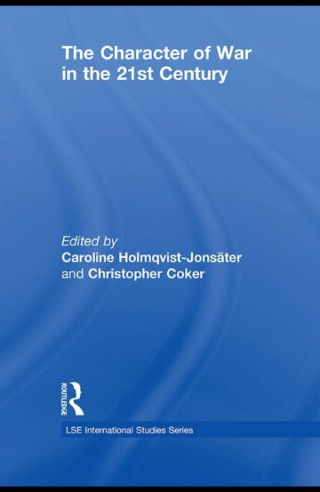 Character of War in the 21st Century