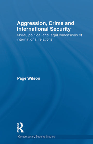 Aggression, Crime and International Security