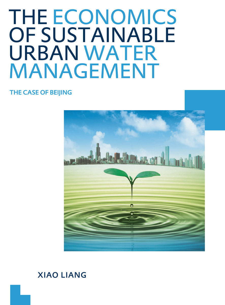 Economics of Sustainable Urban Water Management: the Case of Beijing