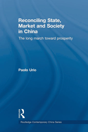 Reconciling State, Market and Society in China