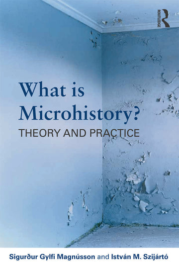 What is Microhistory?