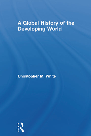 Global History of the Developing World