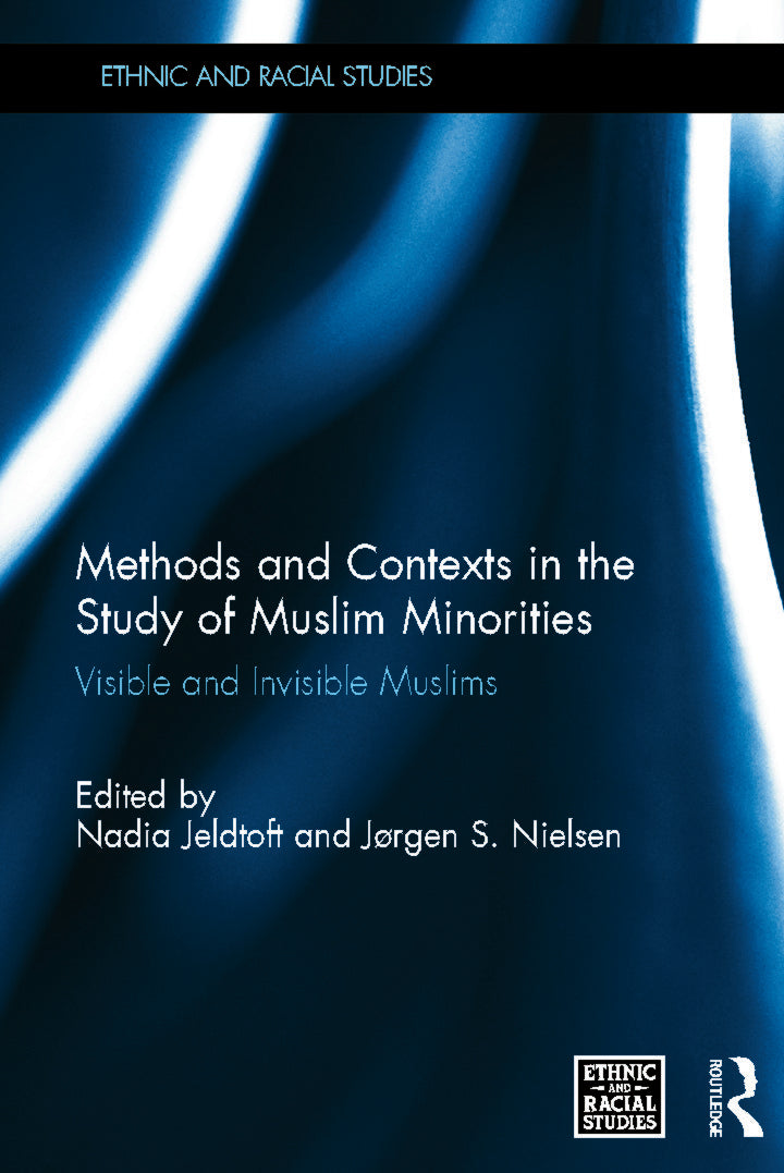 Methods and Contexts in the Study of Muslim Minorities