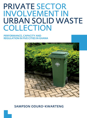 Private Sector Involvement in Urban Solid Waste Collection