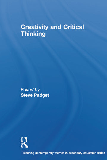 Creativity and Critical Thinking