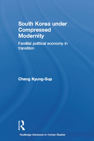 South Korea under Compressed Modernity