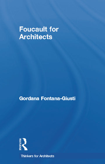 Foucault for Architects