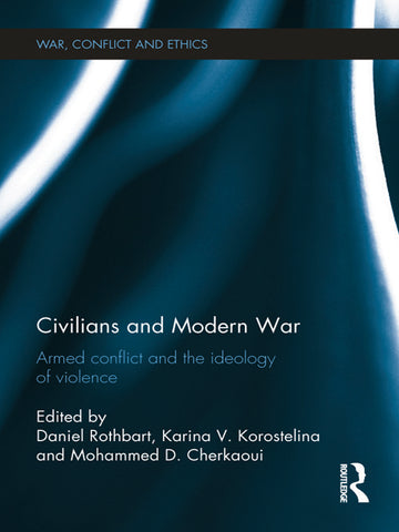 Civilians and Modern War