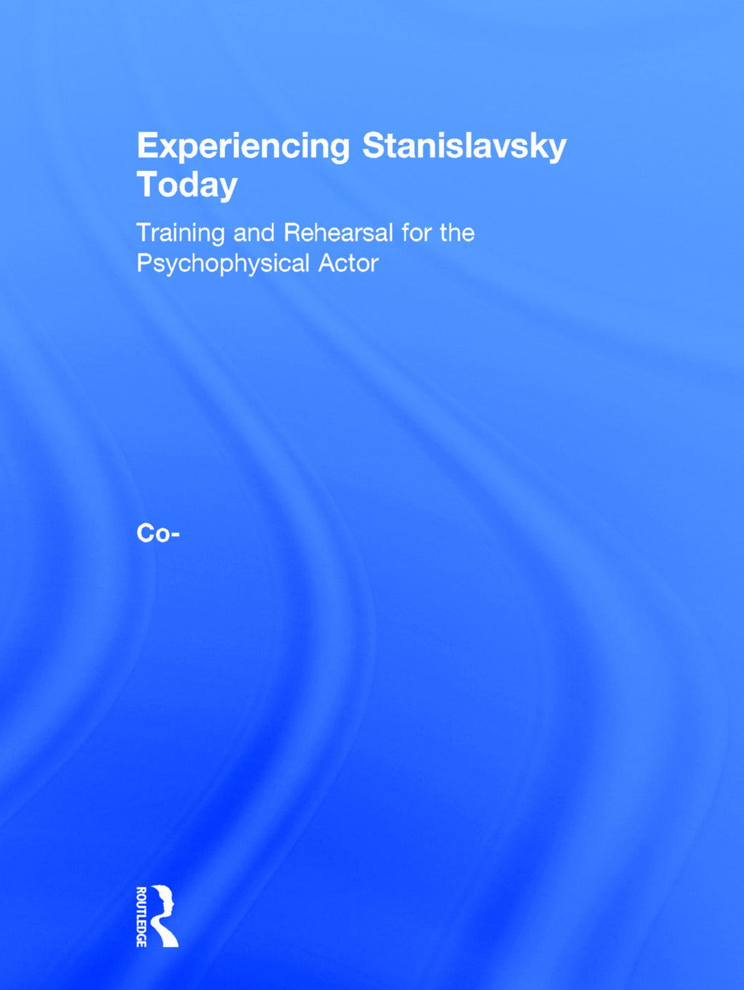Experiencing Stanislavsky Today