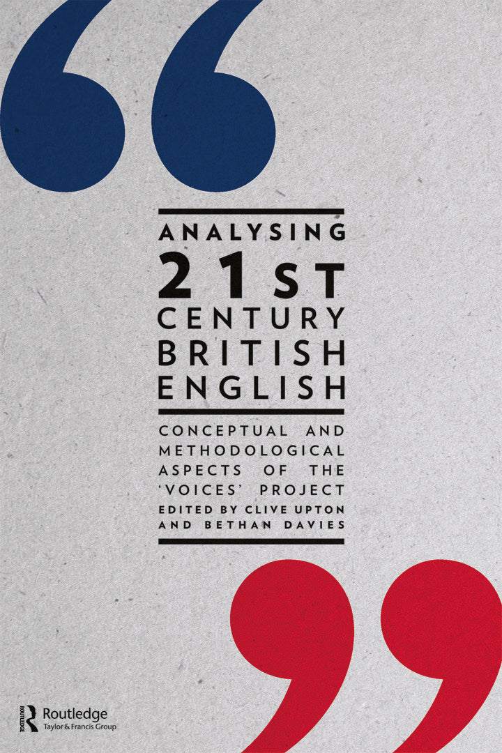 Analysing 21st Century British English