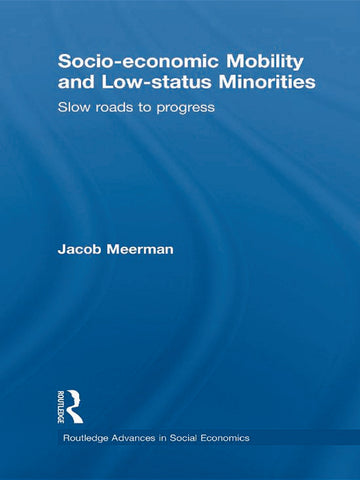 Socio-economic Mobility and Low-status Minorities