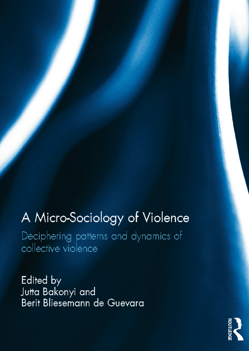 Micro-Sociology of Violence