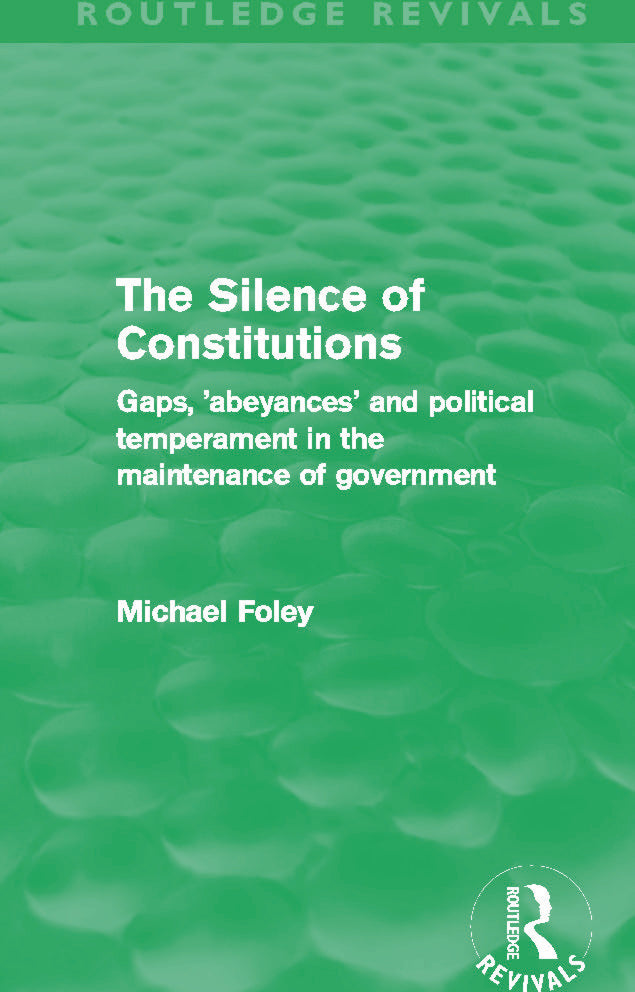 Silence of Constitutions (Routledge Revivals)