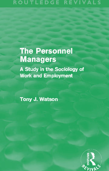 Personnel Managers (Routledge Revivals)