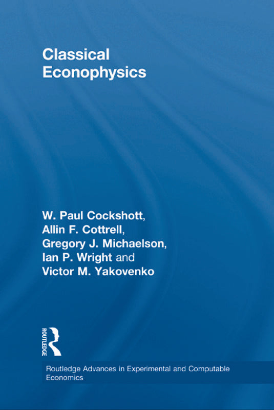 Classical Econophysics