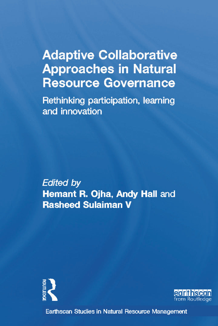 Adaptive Collaborative Approaches in Natural Resource Governance