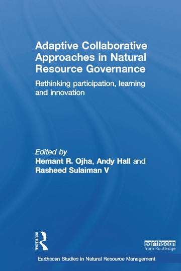 Adaptive Collaborative Approaches in Natural Resource Governance