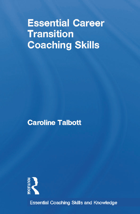 Essential Career Transition Coaching Skills