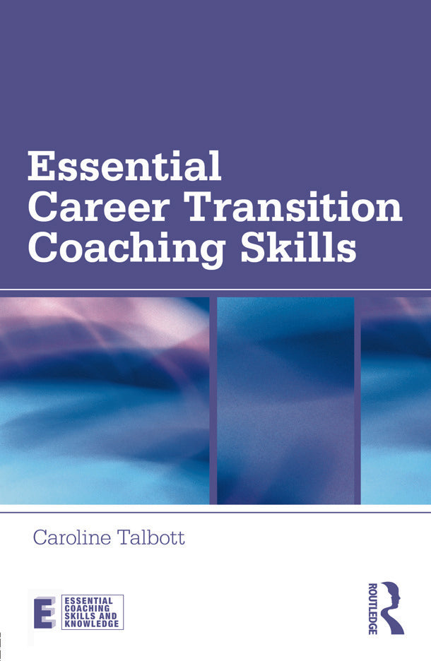 Essential Career Transition Coaching Skills