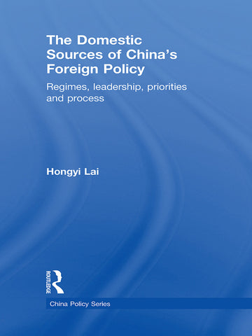 Domestic Sources of China's Foreign Policy