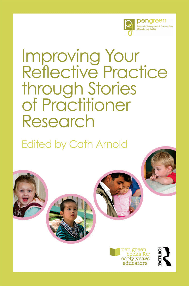 Improving Your Reflective Practice through Stories of Practitioner Research
