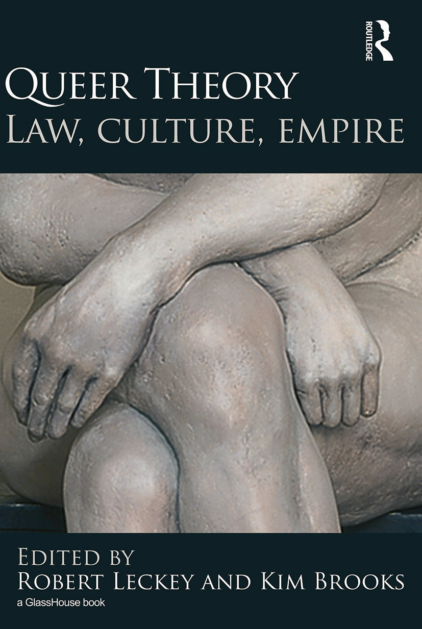 Queer Theory: Law, Culture, Empire