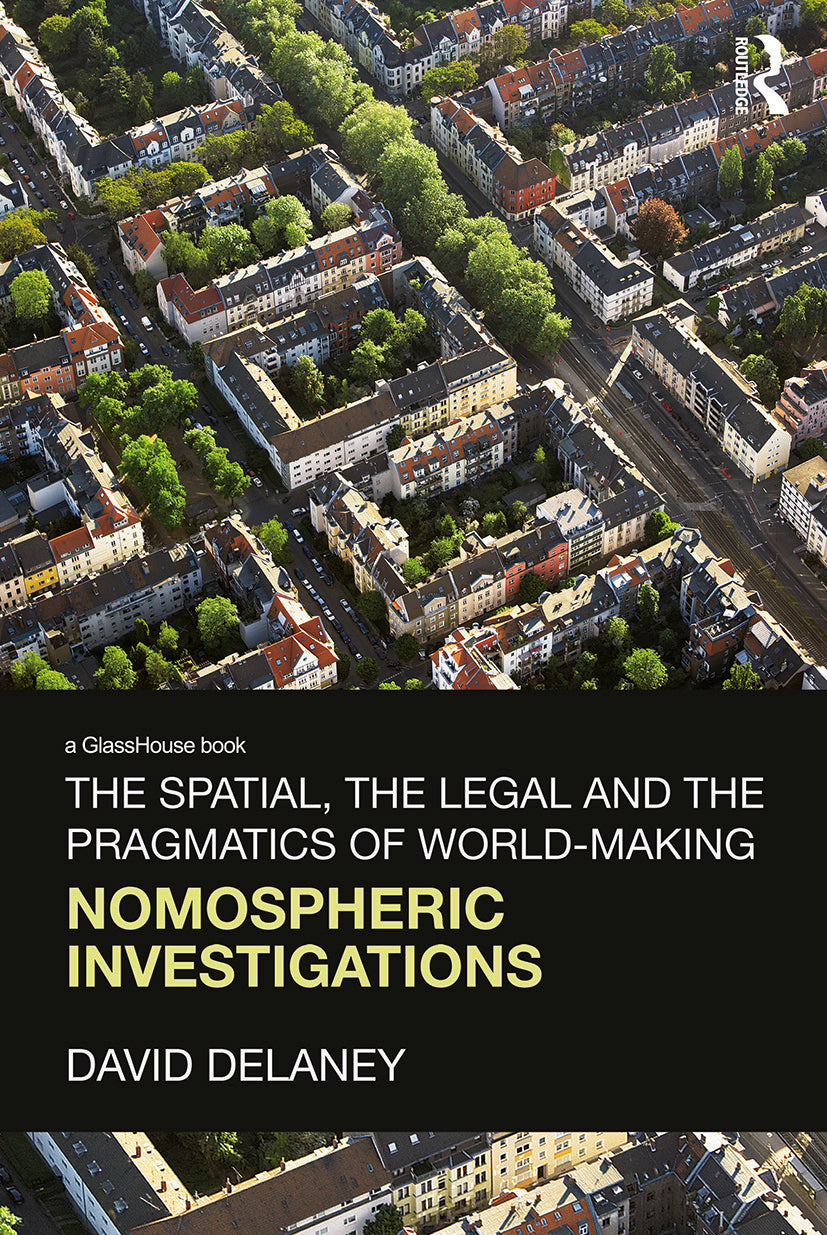 Spatial, the Legal and the Pragmatics of World-Making