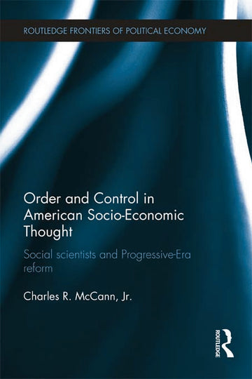 Order and Control in American Socio-Economic Thought