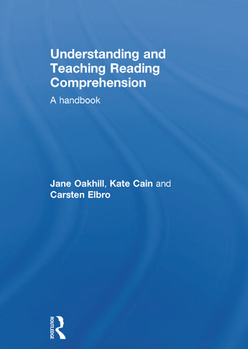 Understanding and Teaching Reading Comprehension