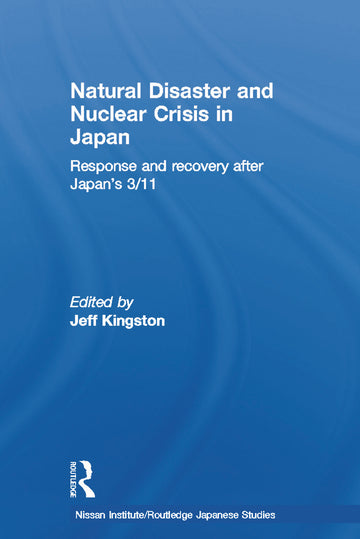 Natural Disaster and Nuclear Crisis in Japan