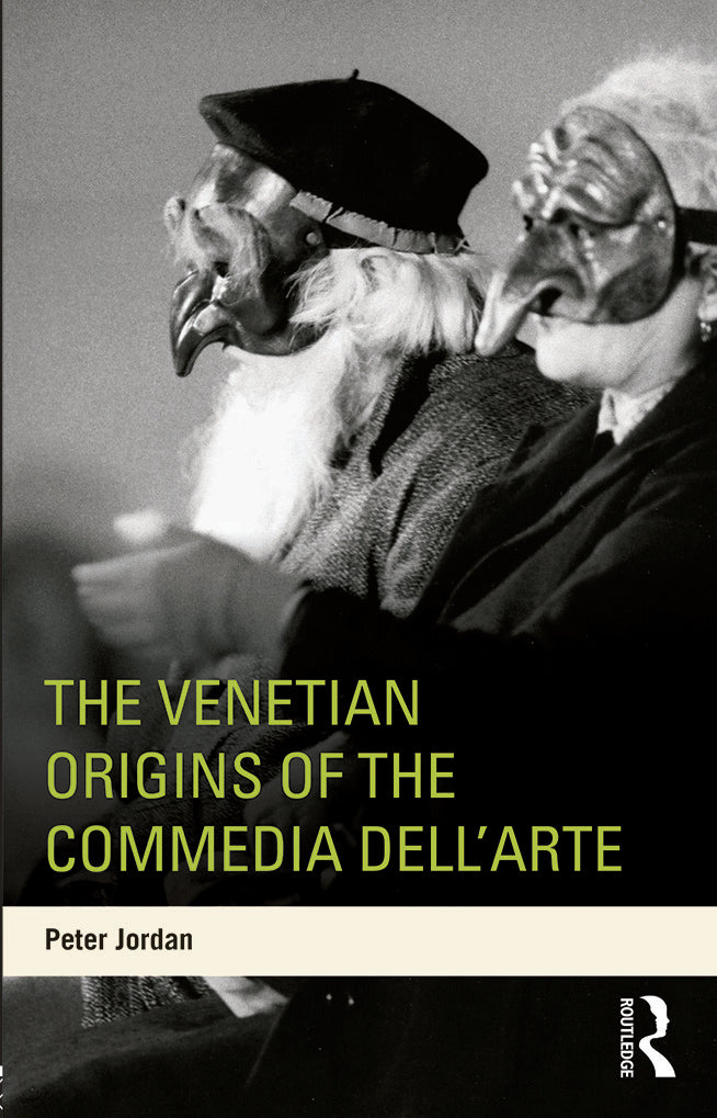 Venetian Origins of the Commedia dell'Arte