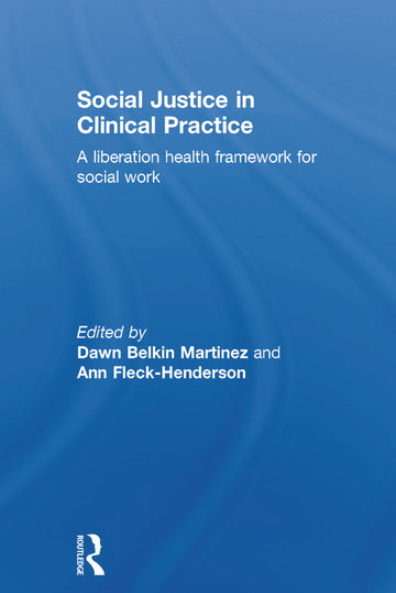 Social Justice in Clinical Practice