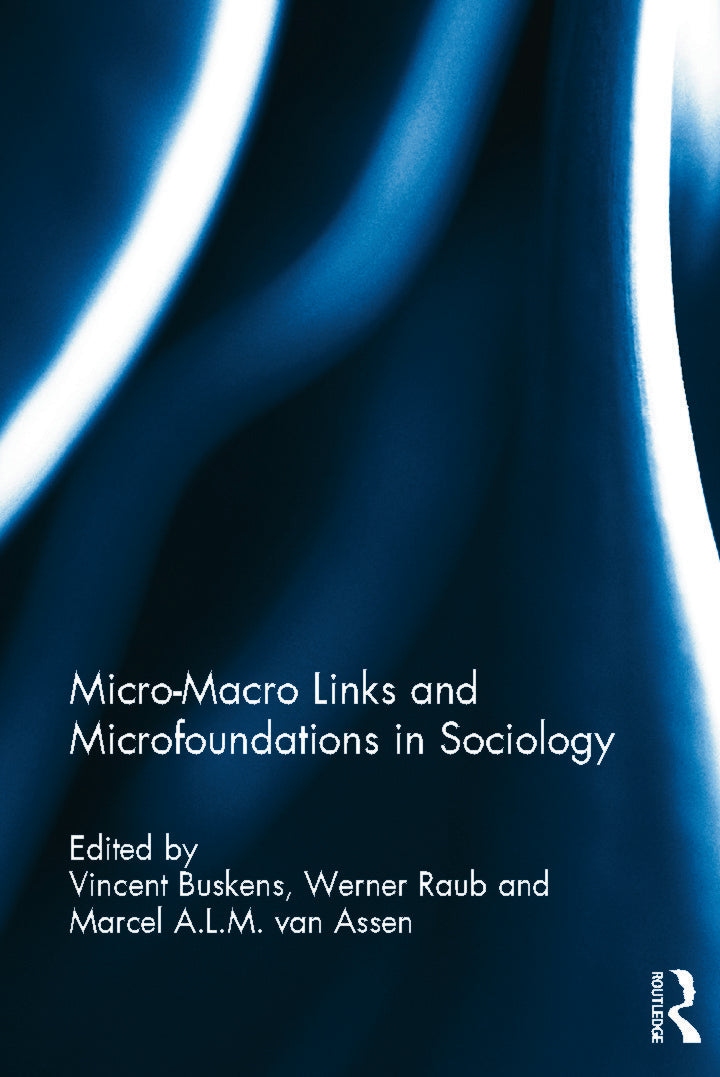 Micro-Macro Links and Microfoundations in Sociology