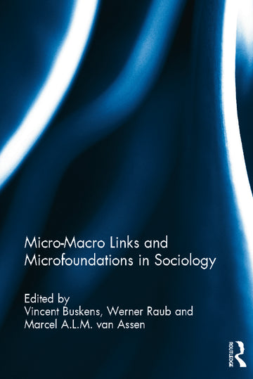 Micro-Macro Links and Microfoundations in Sociology