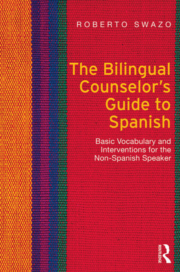 Bilingual Counselor's Guide to Spanish