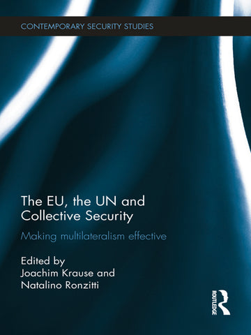 EU, the UN and Collective Security