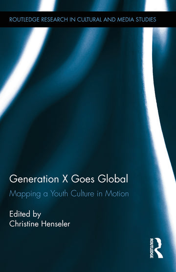 Generation X Goes Global