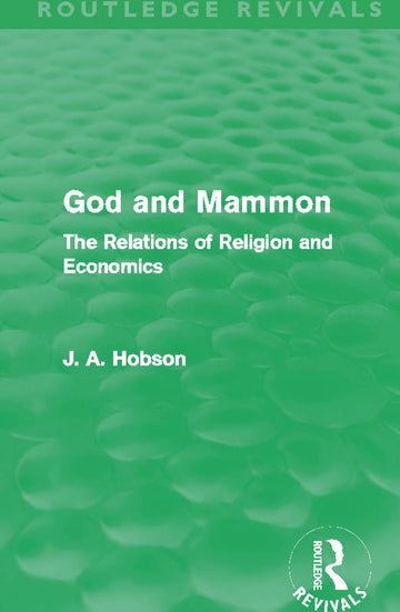 God and Mammon (Routledge Revivals)