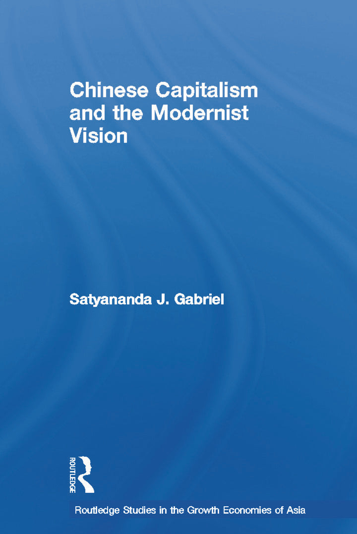 Chinese Capitalism and the Modernist Vision