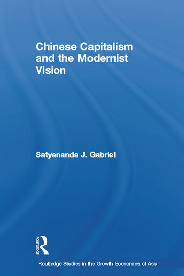 Chinese Capitalism and the Modernist Vision