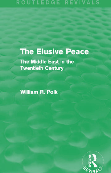 Elusive Peace (Routledge Revivals)