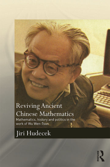 Reviving Ancient Chinese Mathematics
