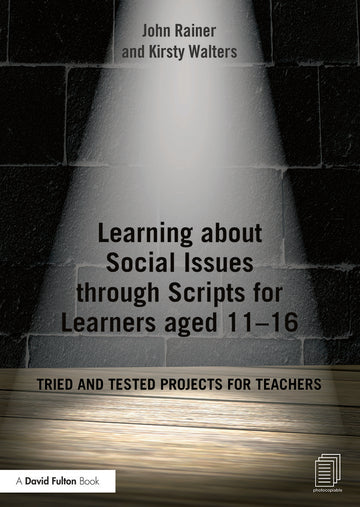 Learning about Social Issues through Scripts for Learners aged 11-16